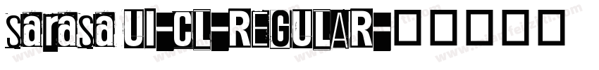 sarasa UI-CL-REGULAR字体转换